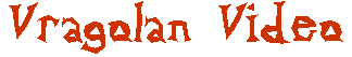 Vragolan Vid 09288